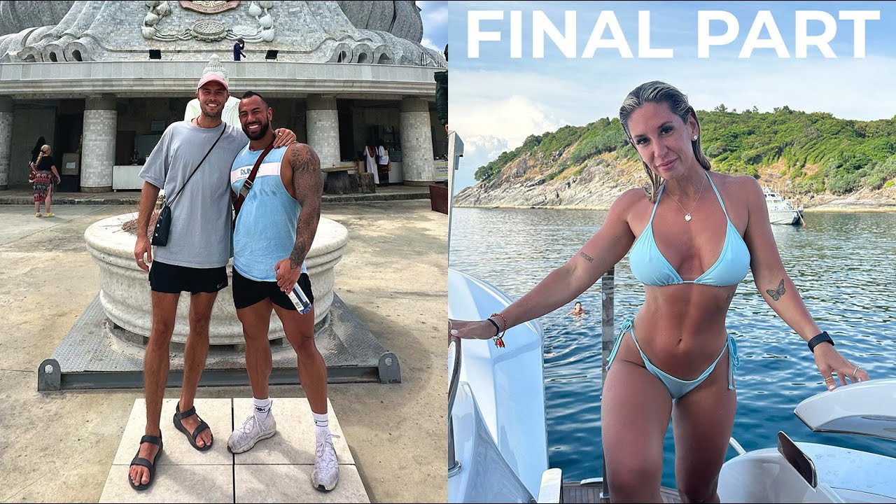 FINAL PART - TRAVELLING THAILAND