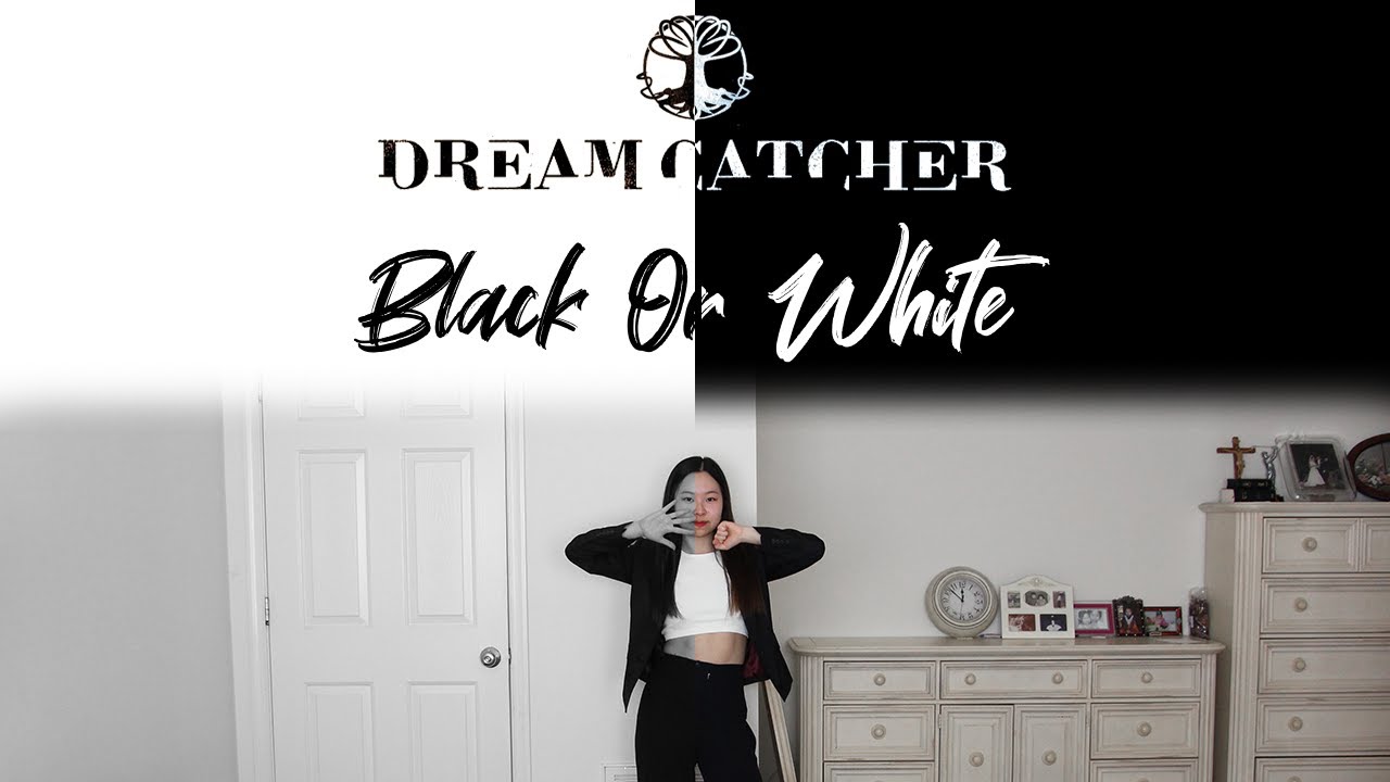Dreamcatcher (드림캐쳐) - Black Or White Dance Cover | Jeanie