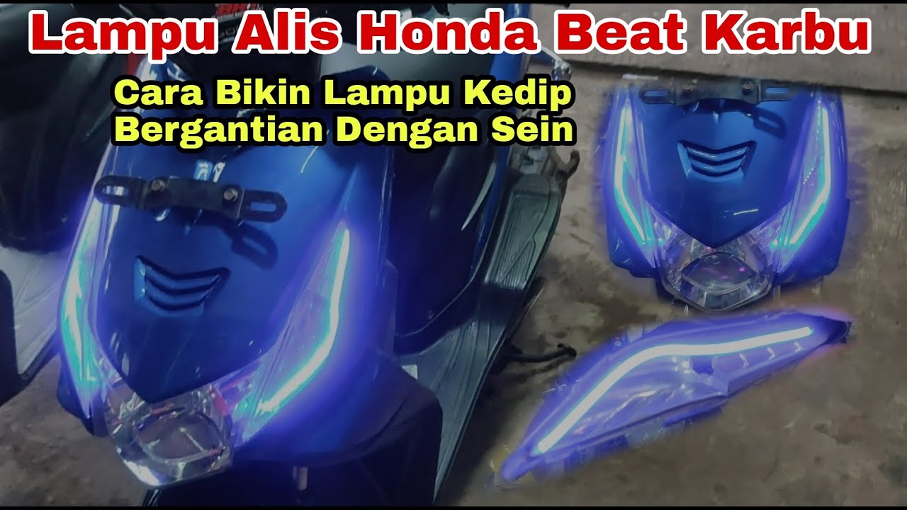 Pasang Lampu Alis Honda Beat Karbu | Led Flaksibel