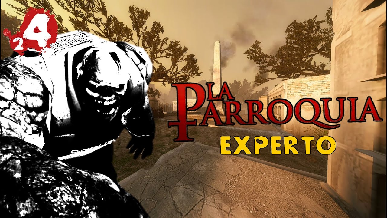 GUÍA DEFINITIVA DE THE PARISH EN EXPERTO | Left 4 Dead 2