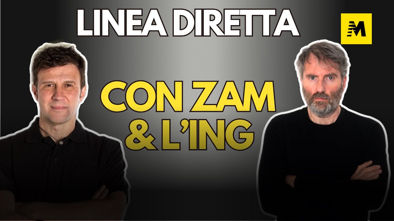 LINEA DIRETTA con ZAM e l'ING. BERNARDELLE