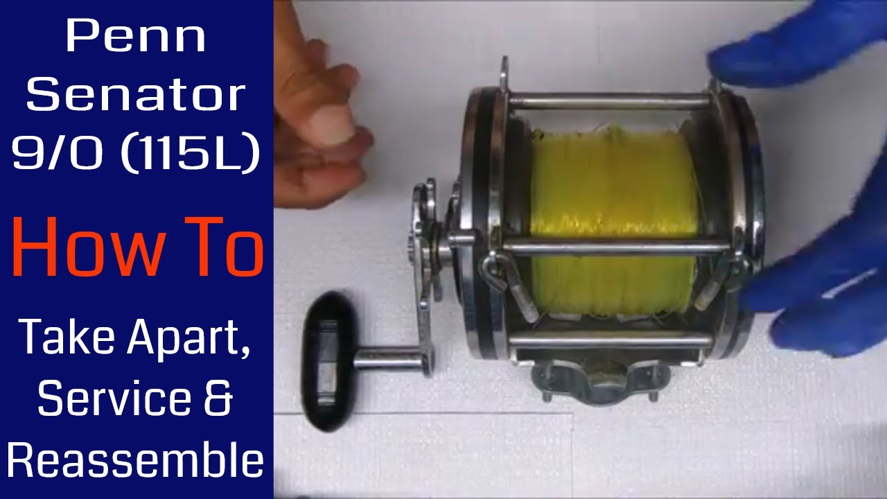 Penn Senator 9/0 Fishing Reel - How to take apart, service and reassemble