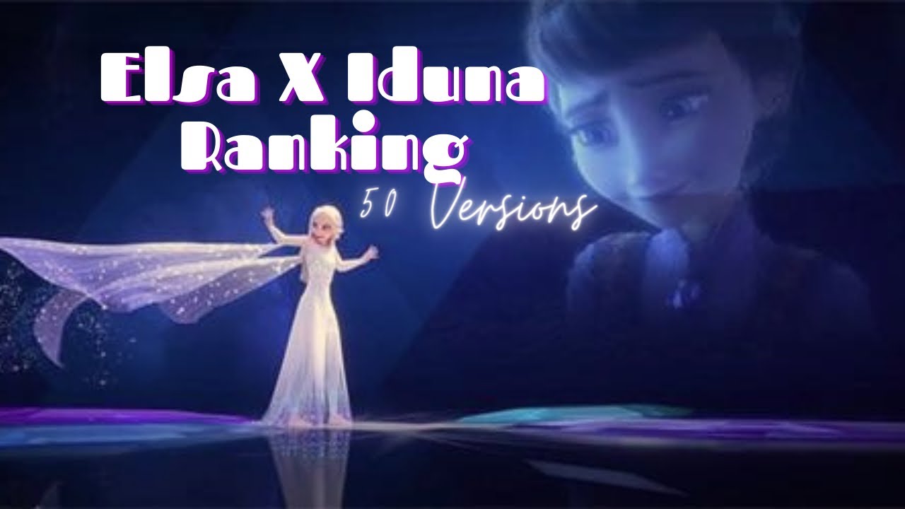 Elsa x Iduna duos | Personal Ranking