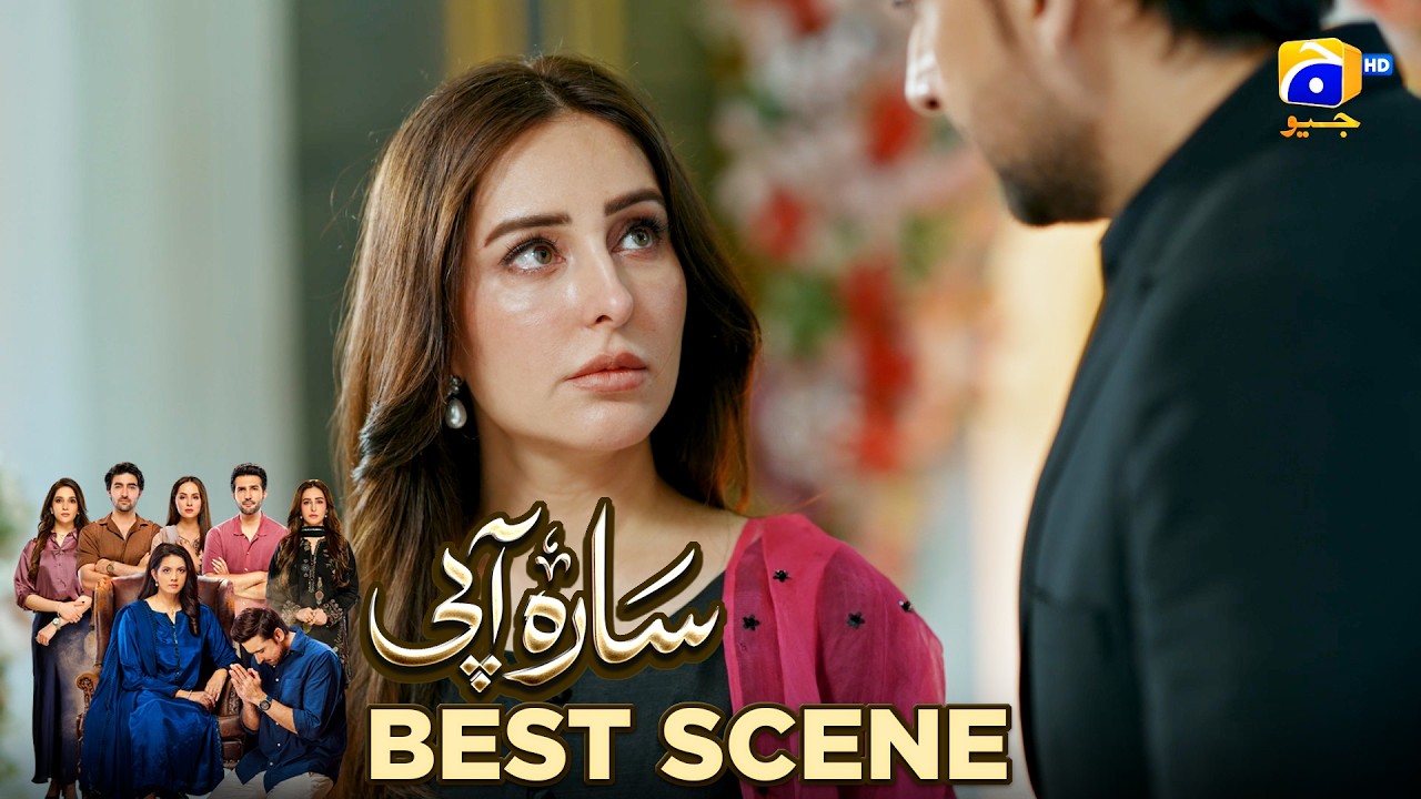 Sara Aapi Episode 09 | 𝐁𝐞𝐬𝐭 𝐒𝐜𝐞𝐧𝐞 𝟎𝟏 | Savera Nadeem - Sami Khan - Sidra Niazi | Har Pal Geo