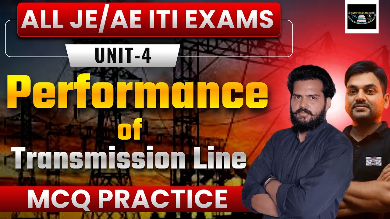 Electrical Engineering Power System: Performance of transmission line | MCQ Practice by Kamal Sir
