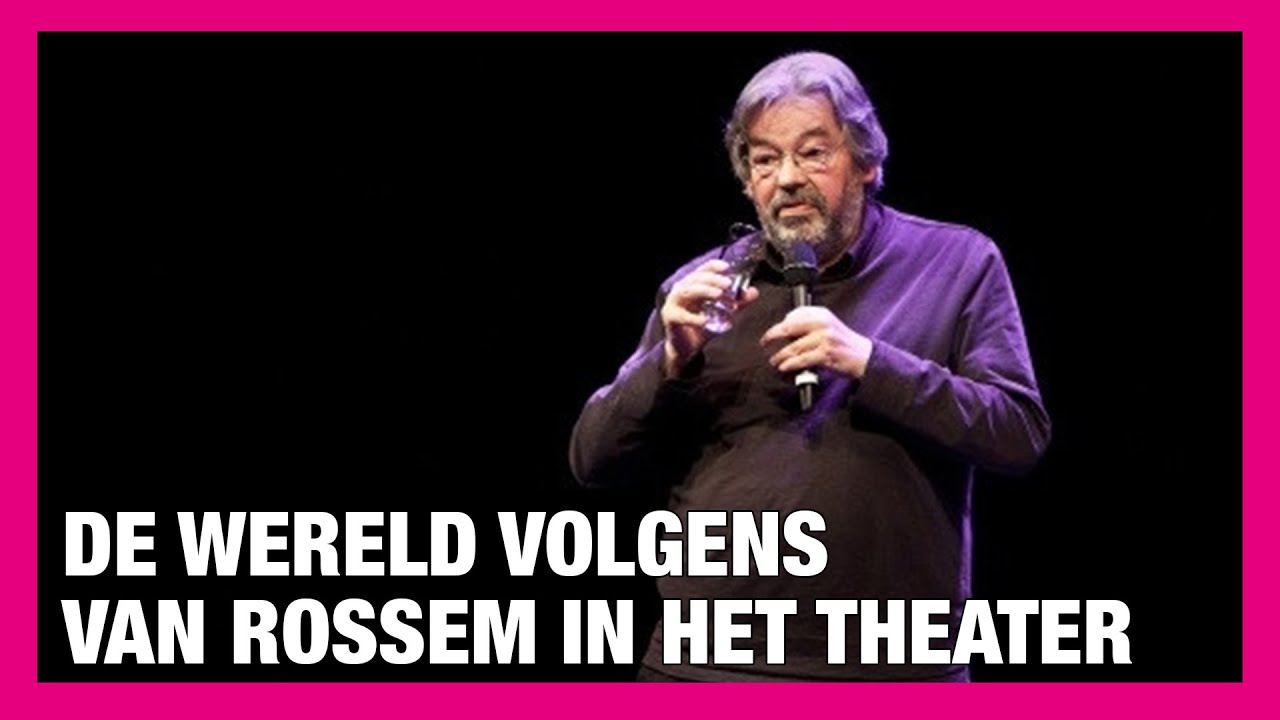 De wereld volgens Van Rossem