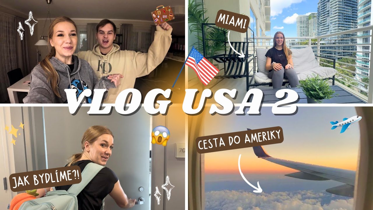 LETÍME DO AMERIKY, NAŠE BYDLENÍ V MIAMI!😱VLOG KUBAADANCA