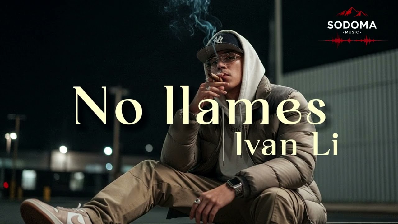 Ivan Li - No Llames [Audio Oficial] Flow Mexxa 2026