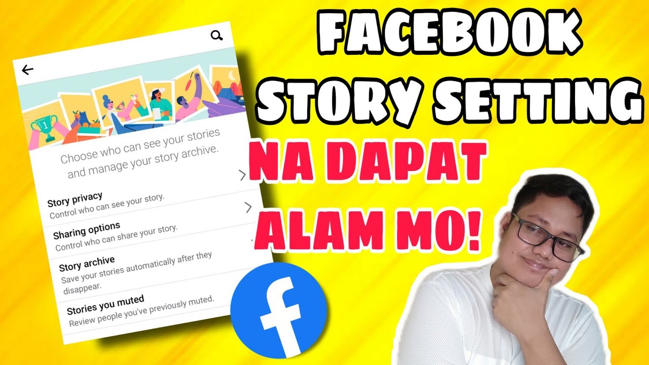 FACEBOOK STORY SETTINGS 2022 (FB STORY SETTINGS NA DAPAT ALAM MO: HOW TO VIEW, PRIVATE OR HIDE STORY