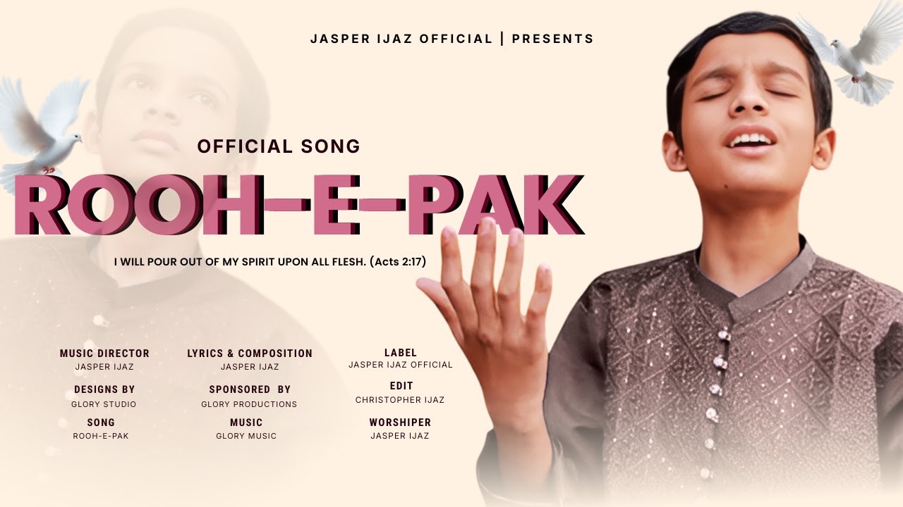 ROOH-E-PAK | Holy Spirit Worship Song | Jasper Ijaz