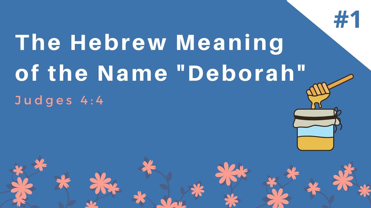 The Hebrew Meaning of the Name 