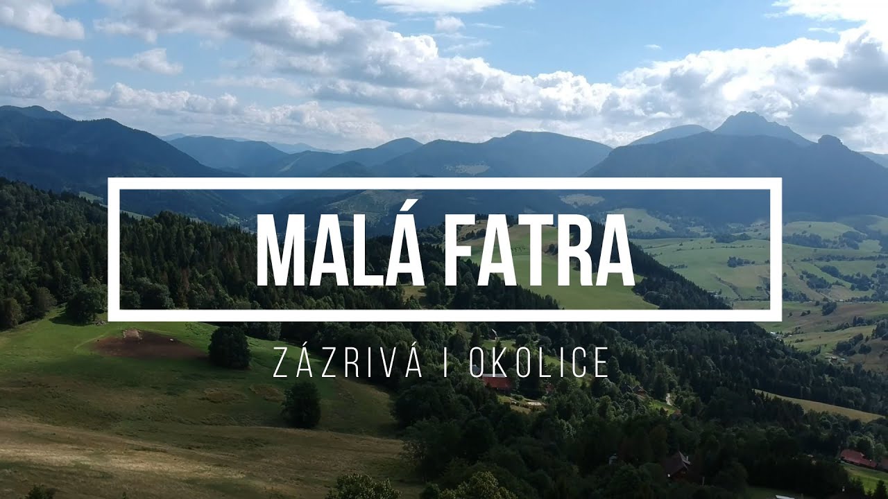 Mal&aacute; Fatra - Z&aacute;zriv&aacute; i okolice - Słowacja