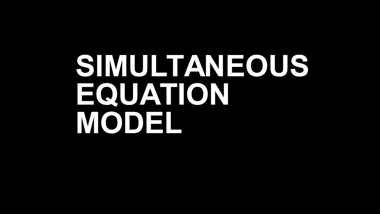 Simultaneous Equation Model | Simultaneous Equation Bias | Regression