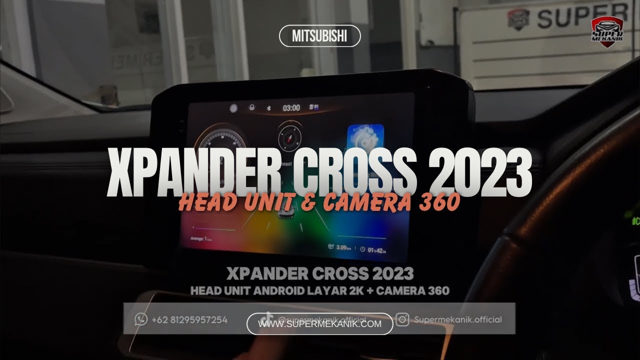 HEAD UNIT ANDROID LAYAR 2K BUILD IN CAMERA 360 MITSUBISHI XPANDER CROSS FACELIFT 2023