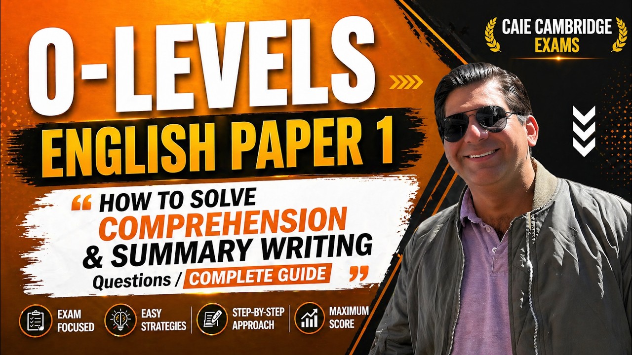 CAIE English 1123/11 Paper 1 – Complete Guide to Comprehension & Summary (Score A*)