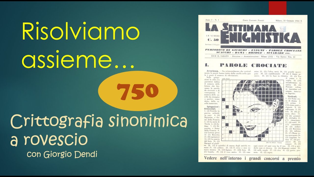 Risolviamo con Giorgio Dendi una CRITTOGRAFIA SINONIMICA A ROVESCIO?