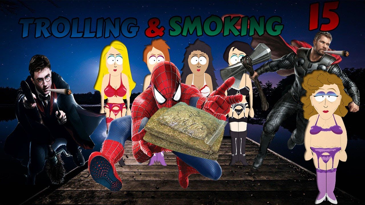TROLLING & SMOKING 15 [HD]