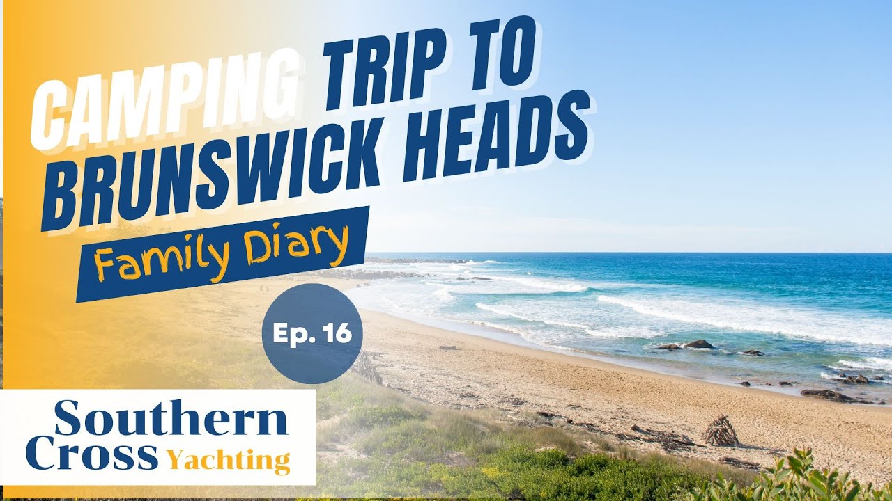 Southern Cross Yachting Family Diary to Brunswick heads, Australia with RIB and Fishing