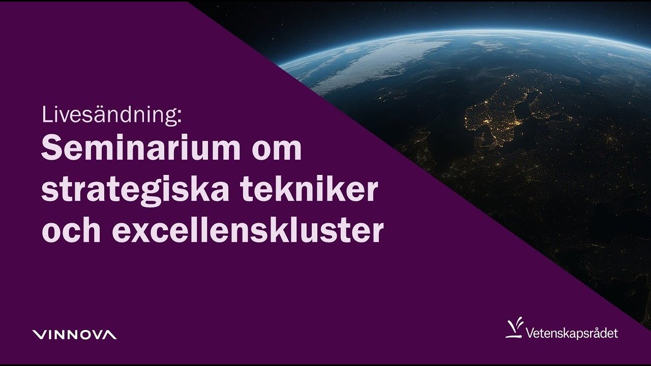 Seminarium om strategiska tekniker och excellenskluster