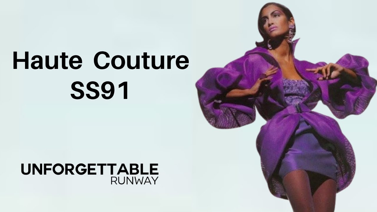 HAUTE COUTURE SPRING SUMMER 1991 - PARIS