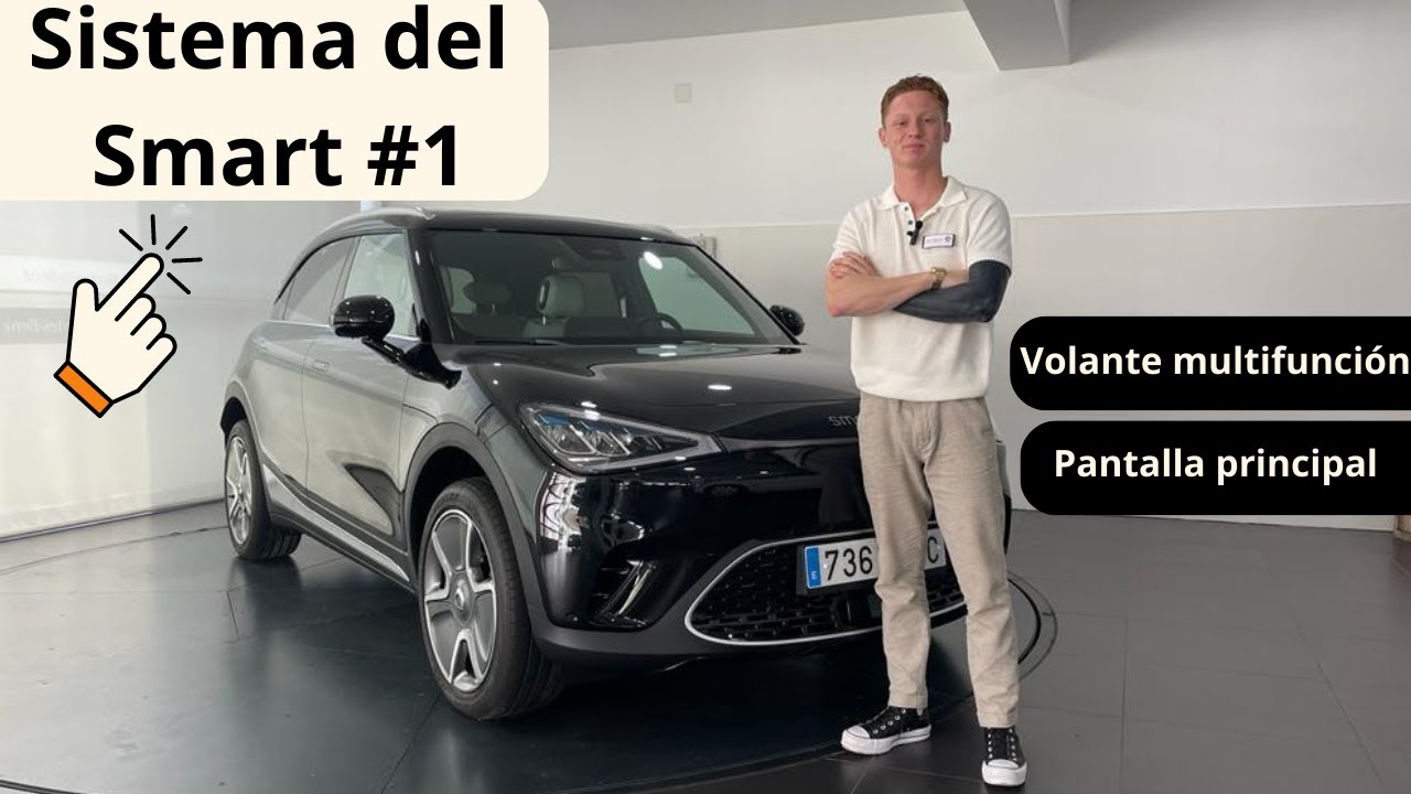 Sistema del Smart #1 👌 Pantallas y botones