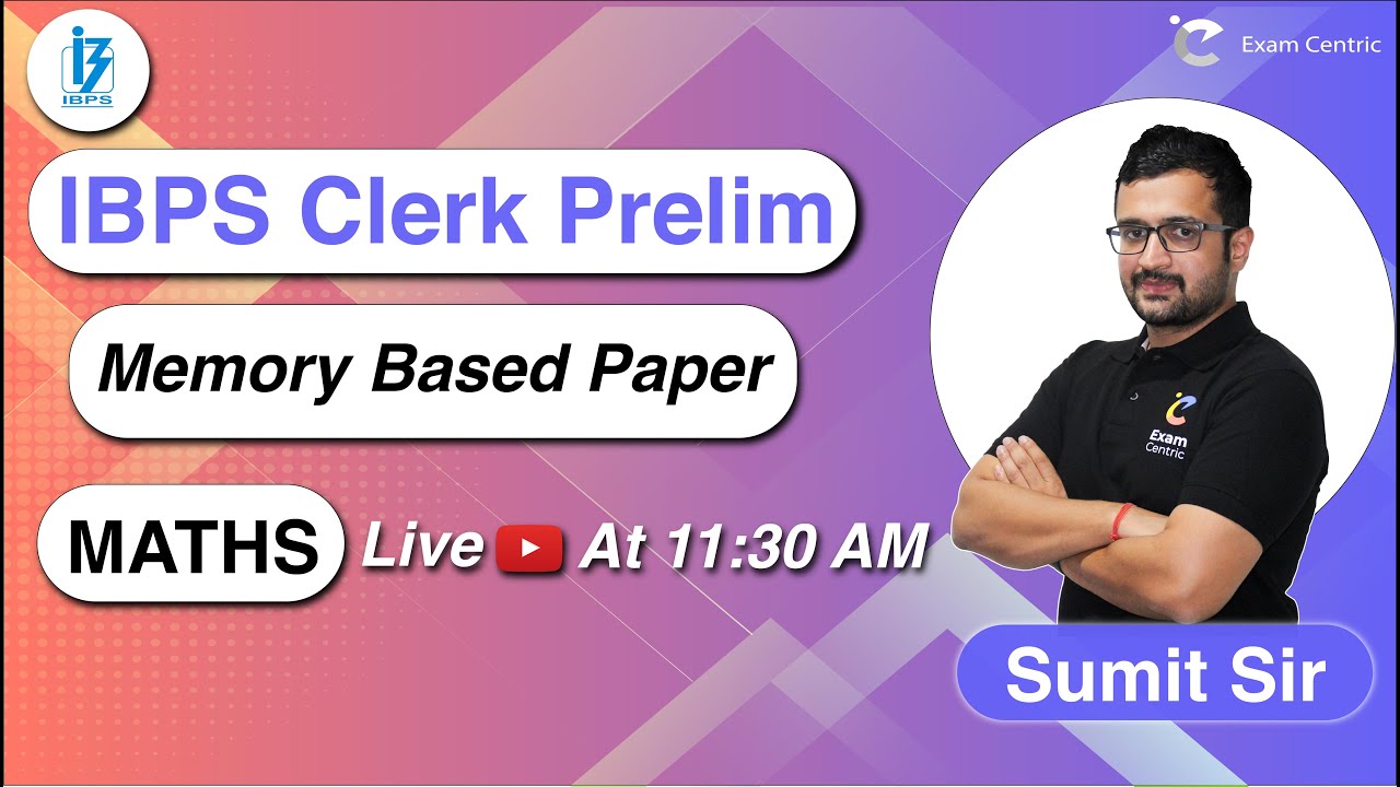 LIVE🔴 | IBPS Clerk Pre 2020 | Memory Based Paper-Maths | Shift-1 | Sumit Sir | सबसे तेज
