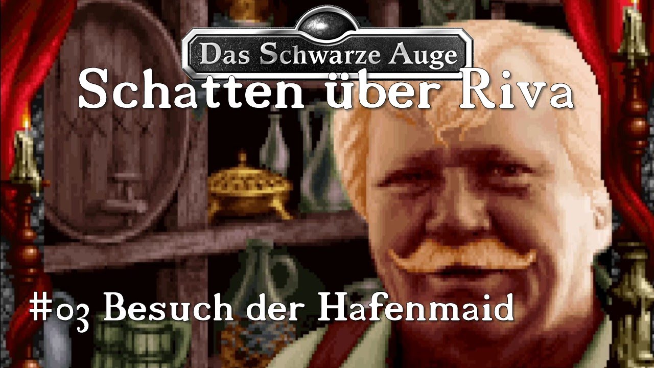 Let's Play DSA: Schatten über Riva #03 [Deutsch] Besuch der Hafenmaid