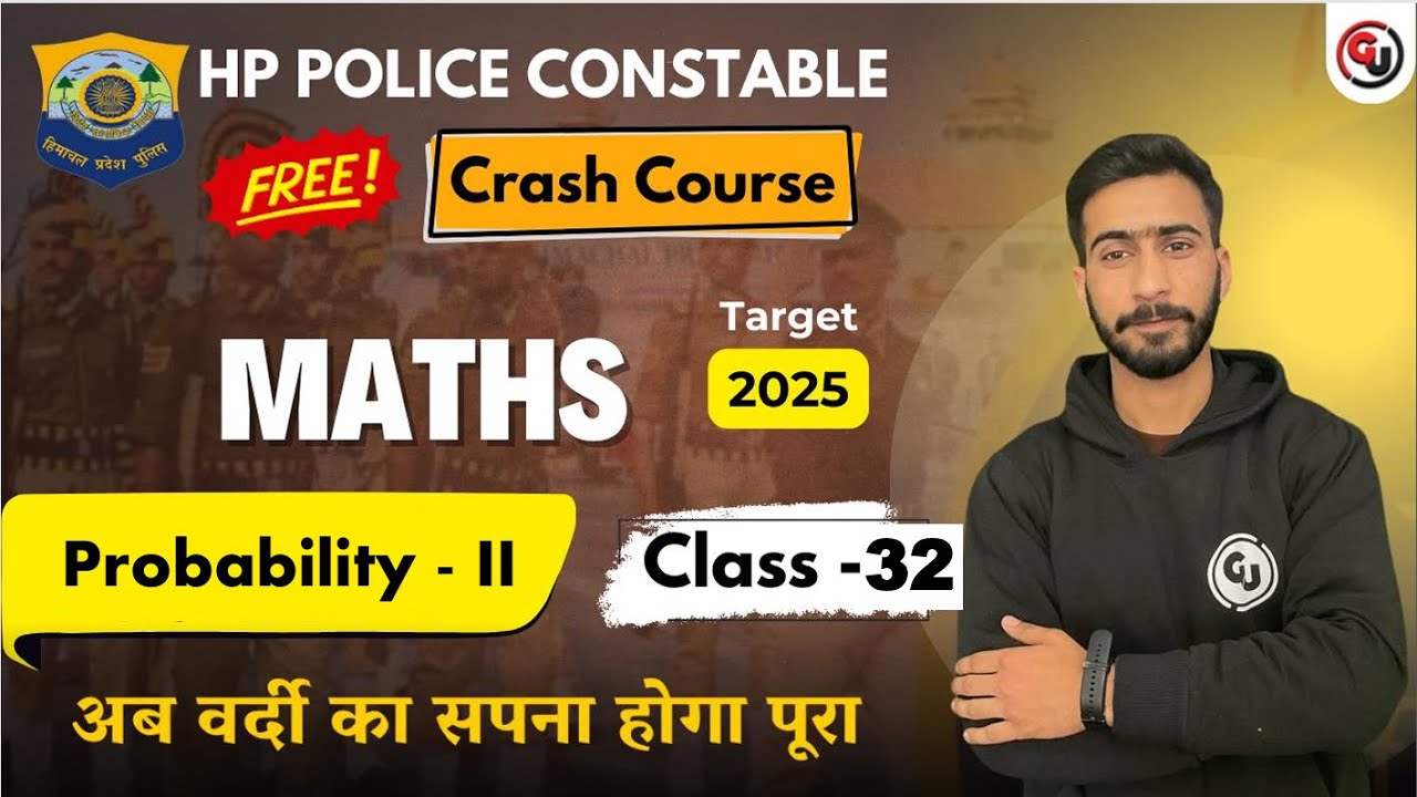 Probability - II || Maths || HP Police Constable Exam 2025 || Free Crash Course