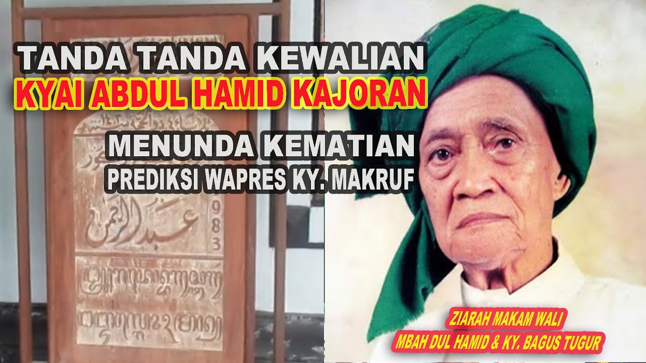 4 karomah Kyai Abdul Hamid Kajoran Magelang | Ziarah  Wali & Ulama Magelang