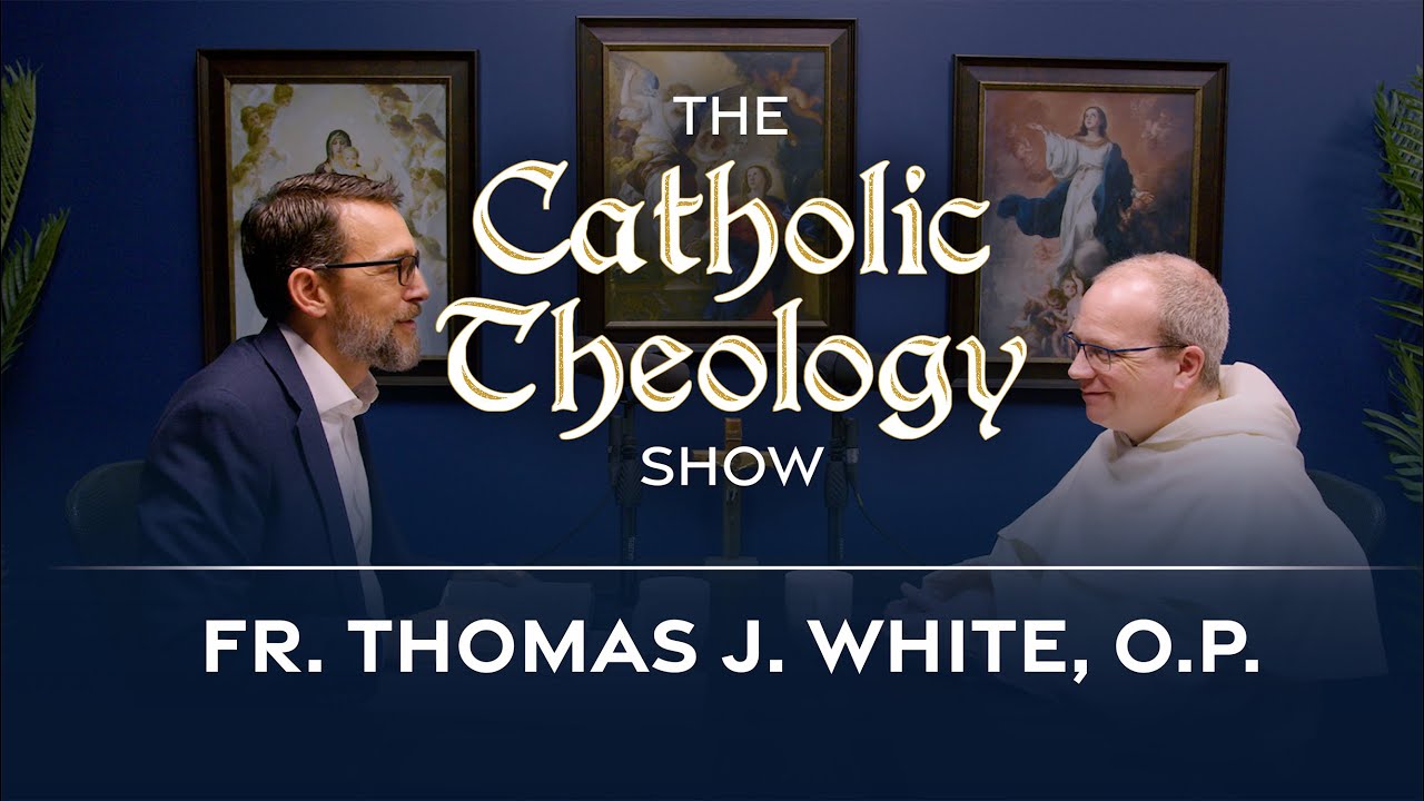 Exploring the Catholic Spiritual Life w/ Fr. Thomas Joseph White, O.P. | Ep. 145