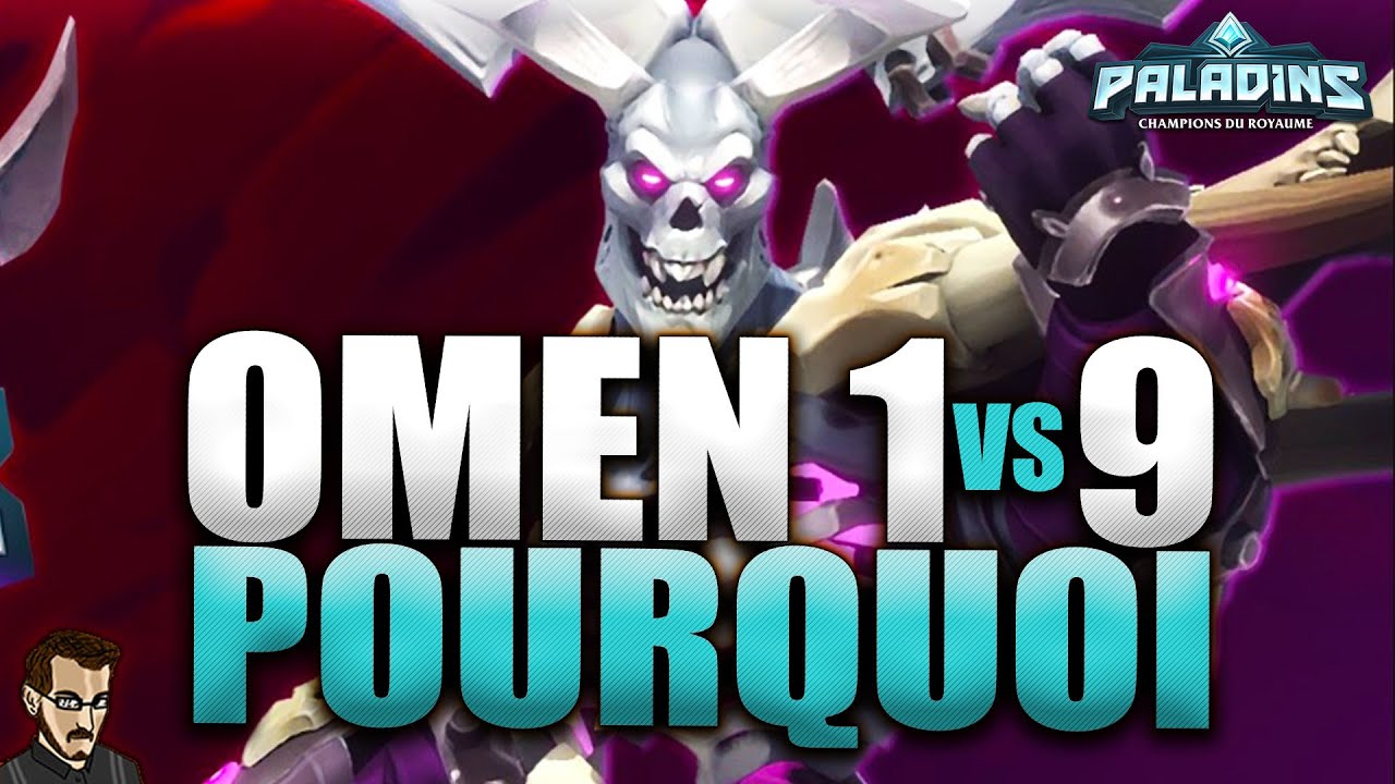 POURQUOI OMEN DOIT ÊTRE PERMA BAN ► DPS BROKEN EN RANKED SUR PALADINS