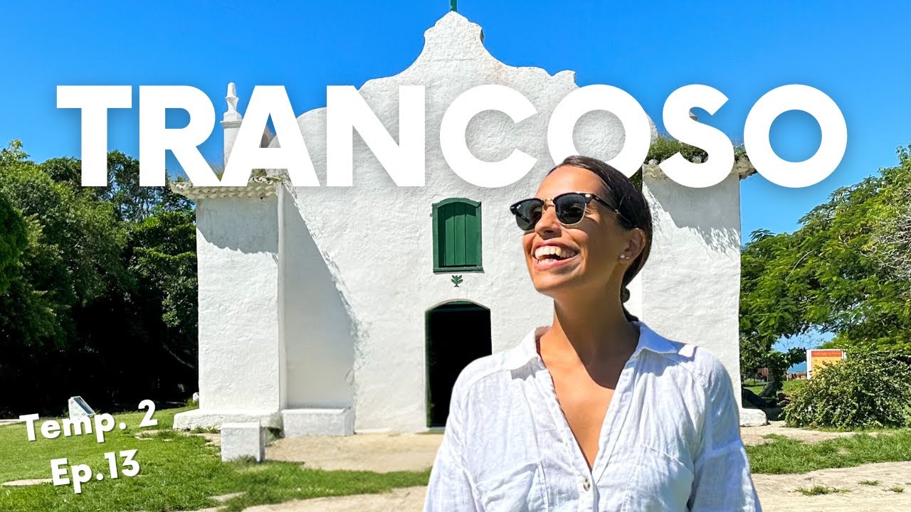 TRANCOSO: nosso ROTEIRO e dica de HOSPEDAGEM no destino MAIS CARO que já visitamos!