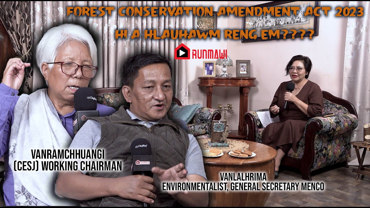 FOREST CONSERVATION AMENDMENT ACT 2023 HI || A HLAUHAWM RENG EM????