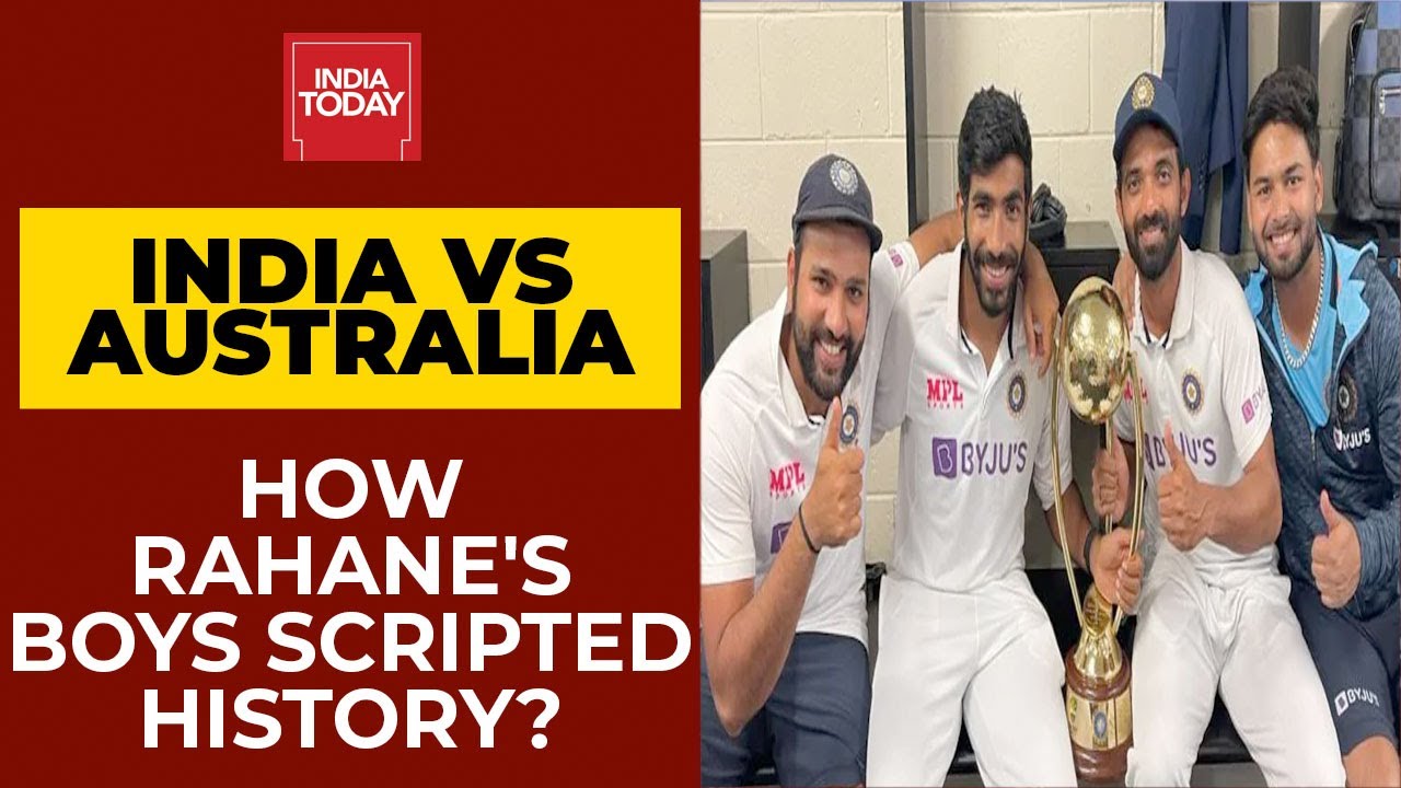 India Vs Australia: Here's How Ajinkya Rahane's Boys Scripted History In Australia | India Today