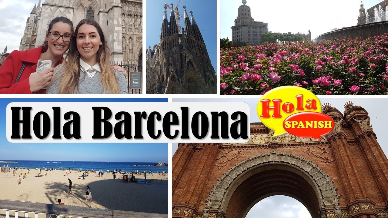 10 places to visit in Barcelona During your Trip to Spain | HOLA SPANISH