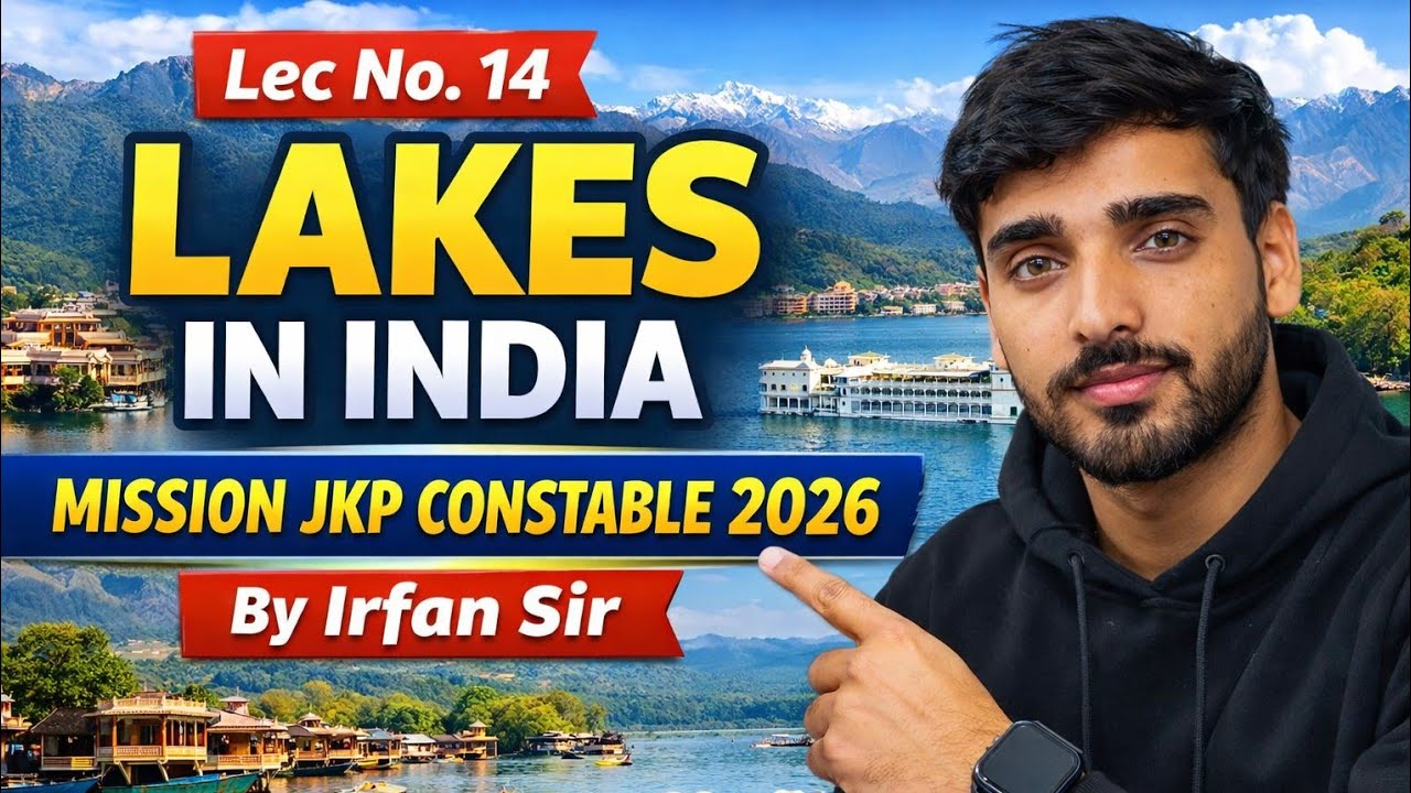 Lec No:14 //Jkssb JKP Constable Exam//LAKES In INDIA// Target 🎯 100/100 // By Irfan Sir.