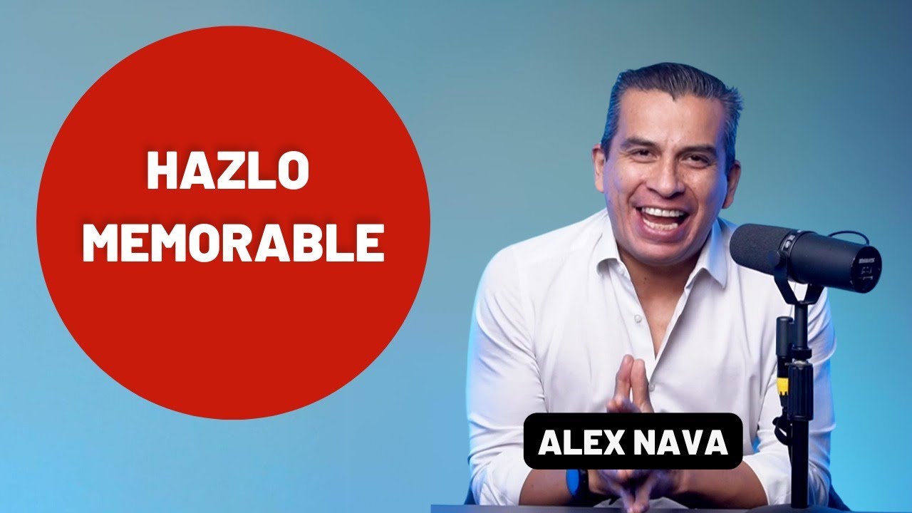 Episodio 91 – Alex Nava| El poder de los momentos: pequeñas acciones y grandes memorias.