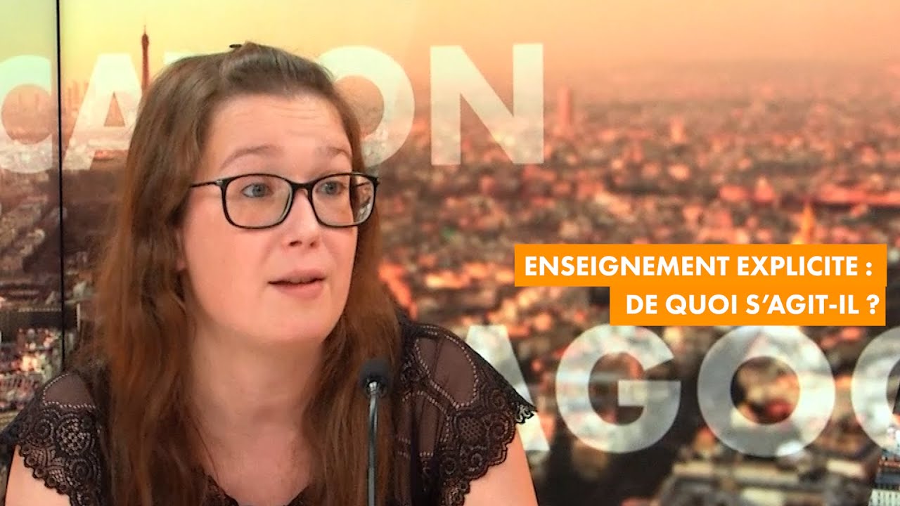 Enseignement explicite : de quoi s'agit-il ?