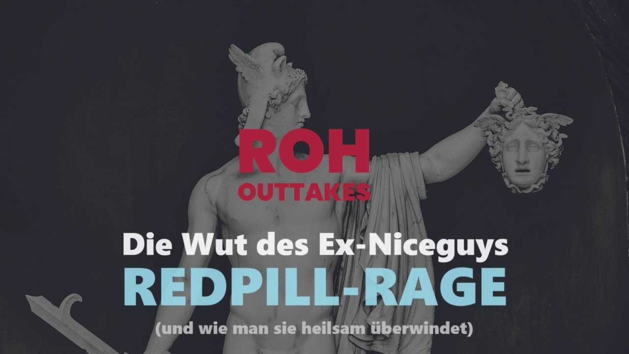 Wütend nach Trennung 💥 Niceguy erwacht.Trennung überwinden (Red Pill Rage, Rote Pille)