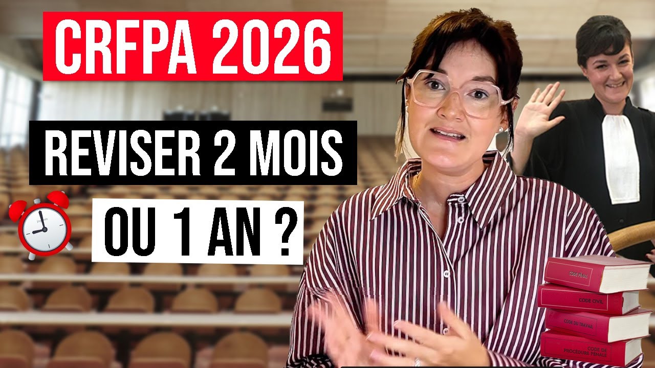 CRFPA 2026 - RÉVISER EN 2 MOIS OU EN 1 AN ? (Pour quel type d'élève, organisation, prépa, erreurs..)