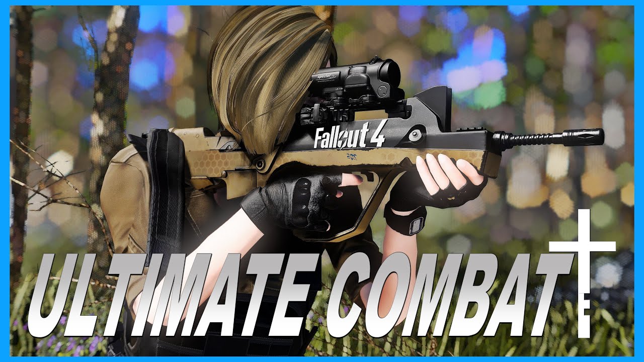 2022 FALLOUT 4 COMBAT I Ultimate Moded Tactical Fallout4 Combat Showcase