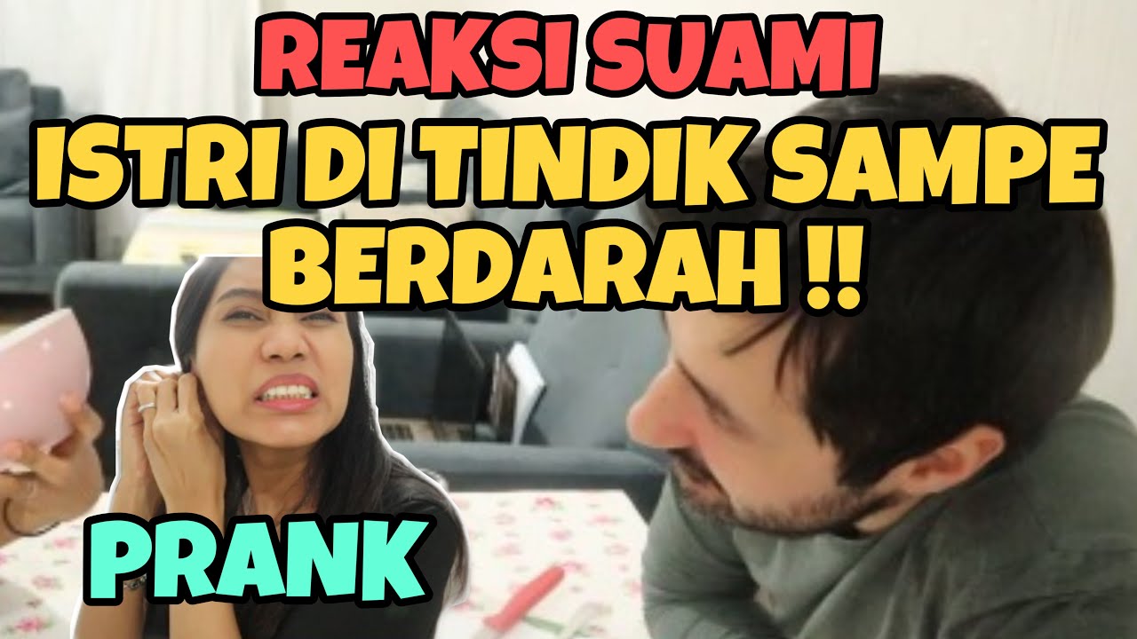 PRANK SUAMI TURKI | BULE | ISTRI DI TINDIK SAMPE BERDARAH | INDO - TURKI | no LDR