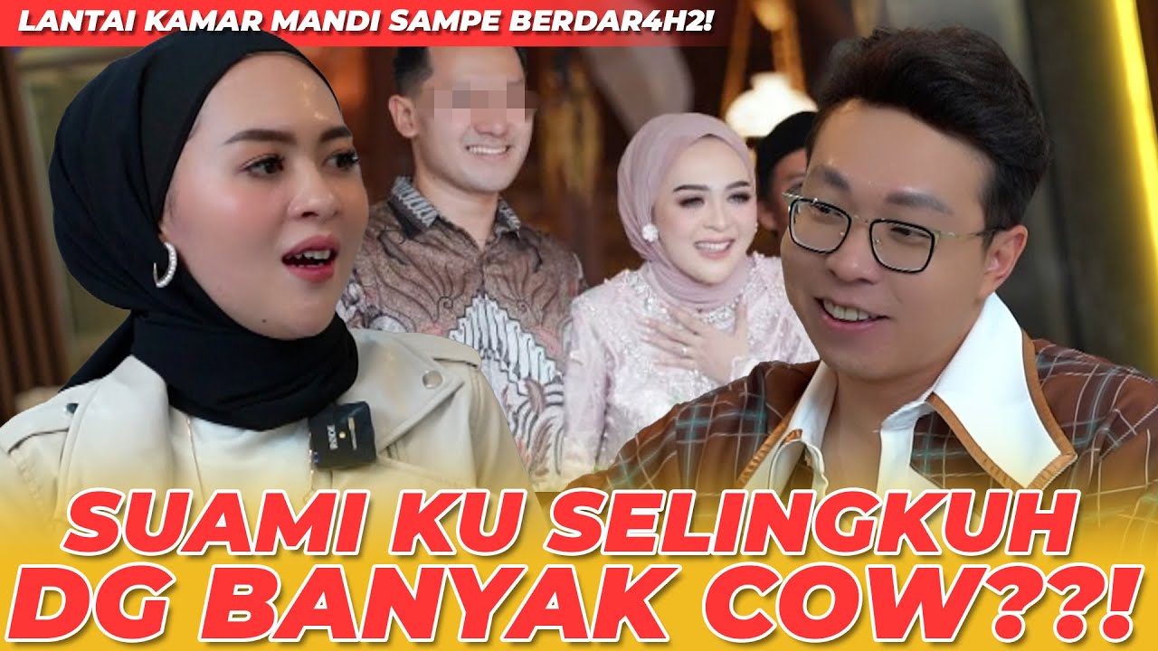 SUAMI KU SELINGKUH DG BANYAK COW??! LANTAI KAMAR MANDI SAMPE BERDAR4H2! AMBEIYEN PECAH?