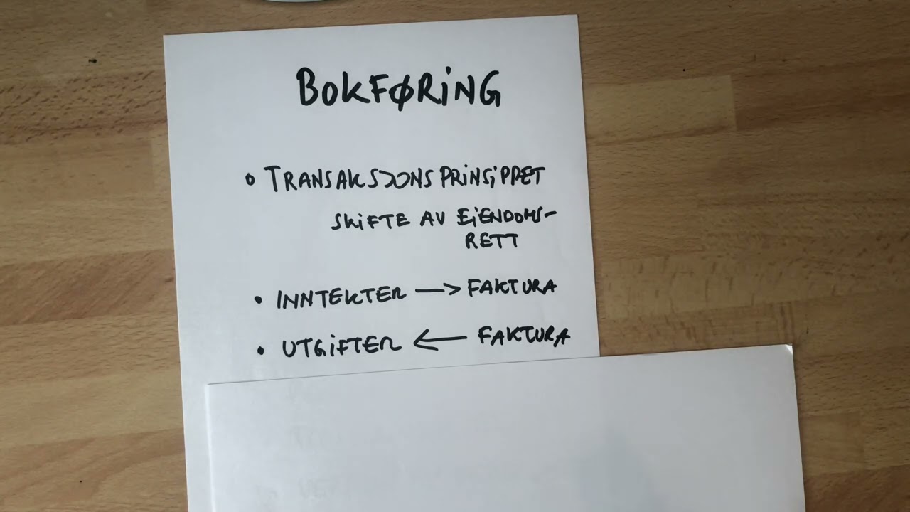Leksjon 5 - registrering av transaksjoner (bokføring) - generelt prinsipp