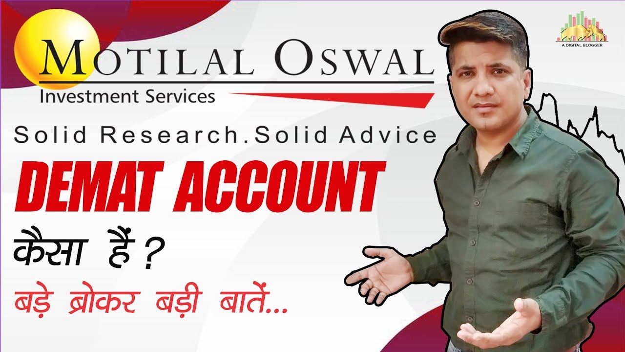 Motilal Oswal Demat Account | Opening Online, Charges, Demo