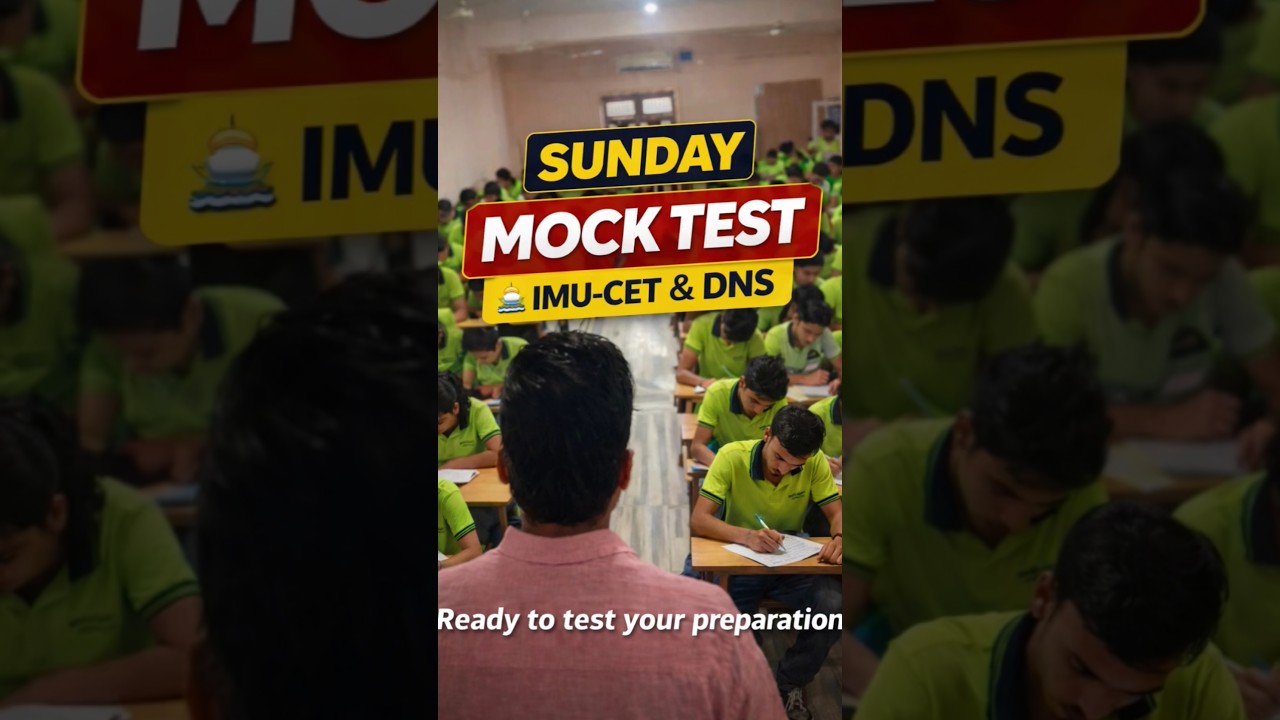 &ldquo;Sunday Weekly Mock Test for IMU-CET & DNS 🚢 | Real Exam Practice&rdquo;
