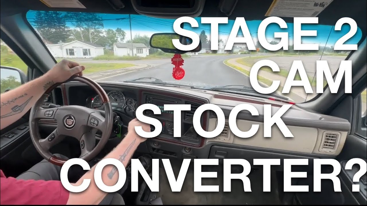 Can you drive a cammed truck with a stock converter?