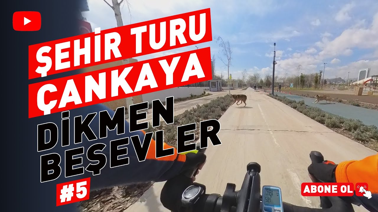Şehir içi Turu. Kızılay - Çankaya-Dikmen-Beşevler ~61