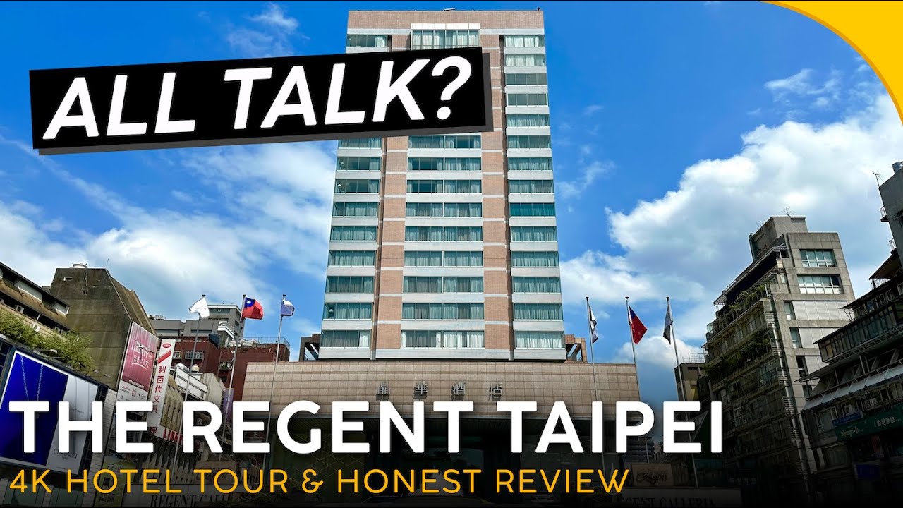 THE REGENT HOTEL Taipei, Taiwan【4K Hotel Tour & Review】Worth the Money?