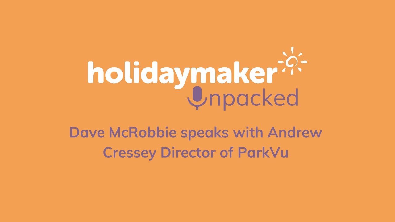 📣 Holidaymaker Unpacked Episode 3, part 2 🎙